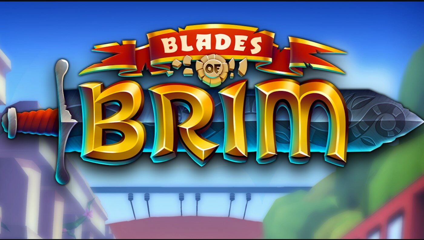 Blades of Brim