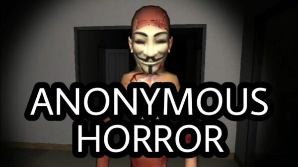 ANONYMOUS HORROR