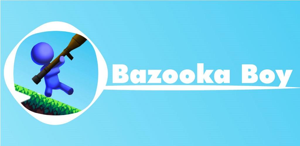 Bazooka Boy