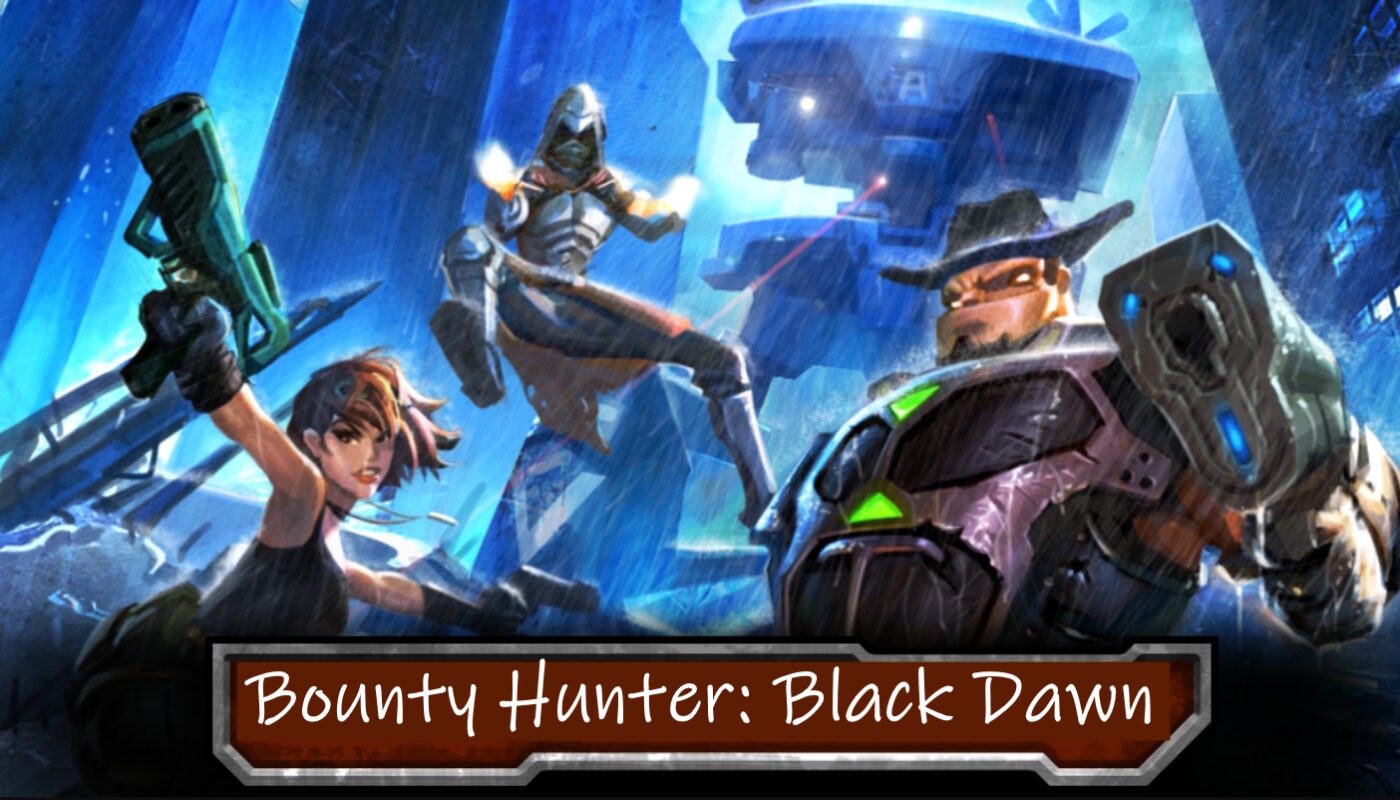 Bounty Hunter: Black Dawn