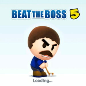 Beat the Boss 5